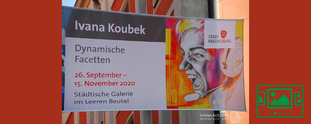 das slideshow-Fenster für 'ivana-koubek.de' anzeigen ...
Zur Ausstellung in der Städtischen Galerie Leerer Beutel 2020 :: Werke der Bildenden Künstlerin Ivana Koubek - Regensburg
