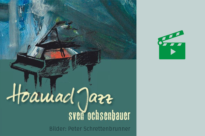 Der international renommierte Jazzpianist und Komponist Sven Ochsenbauer nimmt Sie mit auf eine Reise :: Woid dahoam
